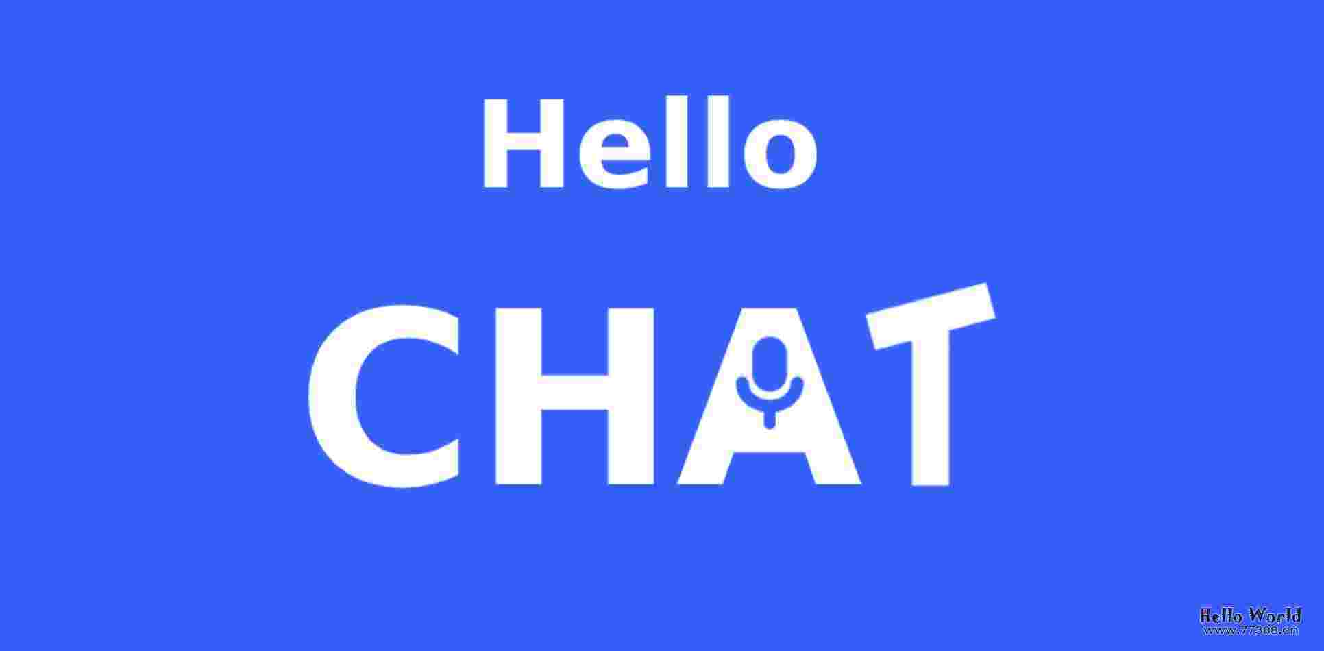 HelloChat !不限次免费使用!个性化角色和个性化音色选择!